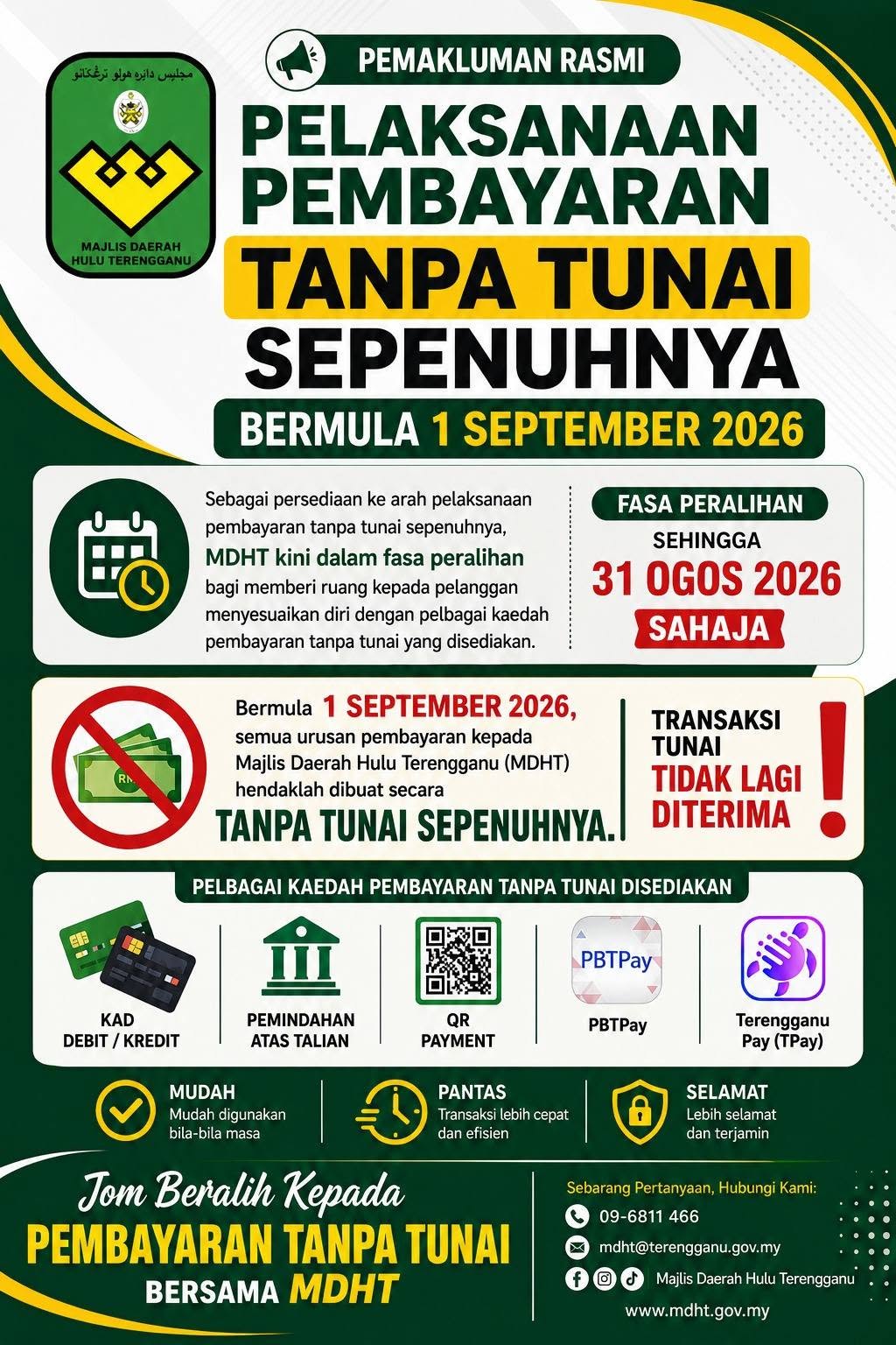 PELAKSANAAN PEMBAYARAN TANPA TUNAI SEPENUHNYA BERSAMA MDHT